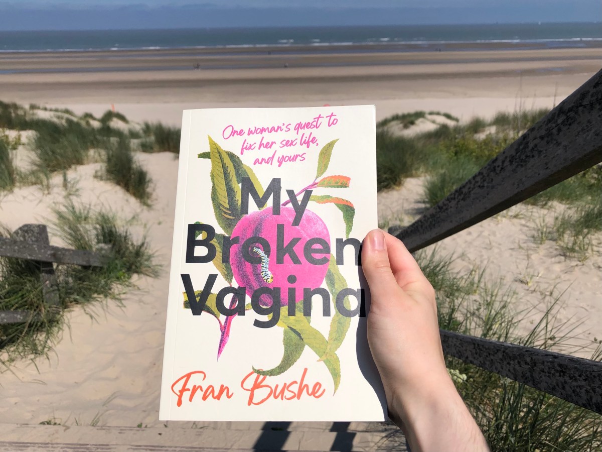 Reading My Broken Vagina by Fran&nbsp;Bushe